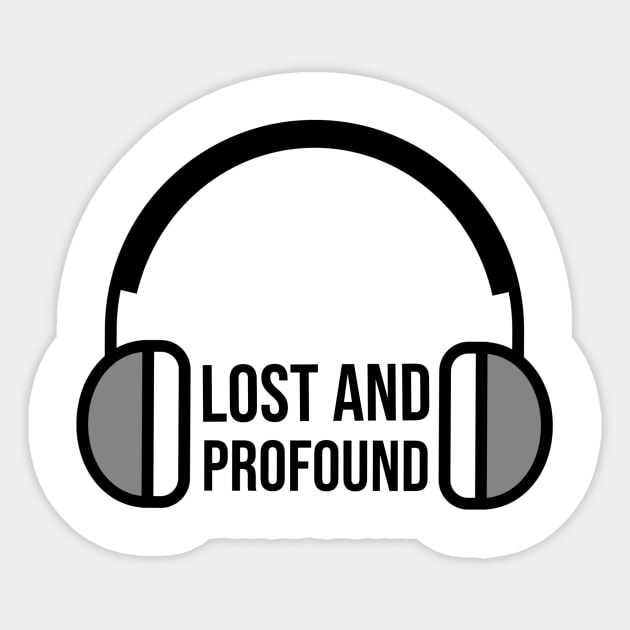 Lost and Profound Sticker by BeeZeeBazaar